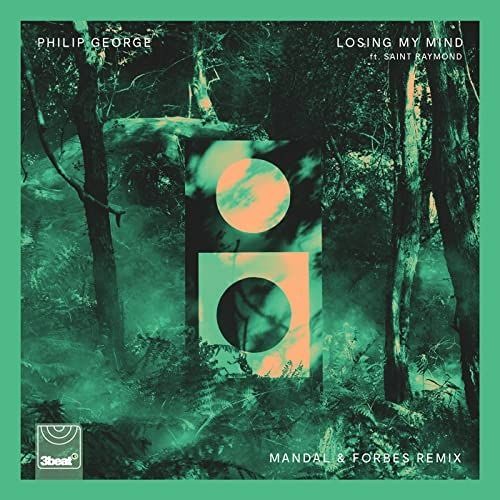Philip George - Losing My Mind (Mandal & Forbes Remix)