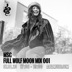 MSG: Full Moon Mix - Aaja Channel 1 - 07 01 23