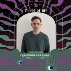 Circle Of Life with Bodaishin + Guest Mix: Facundo Losardo - July 2023