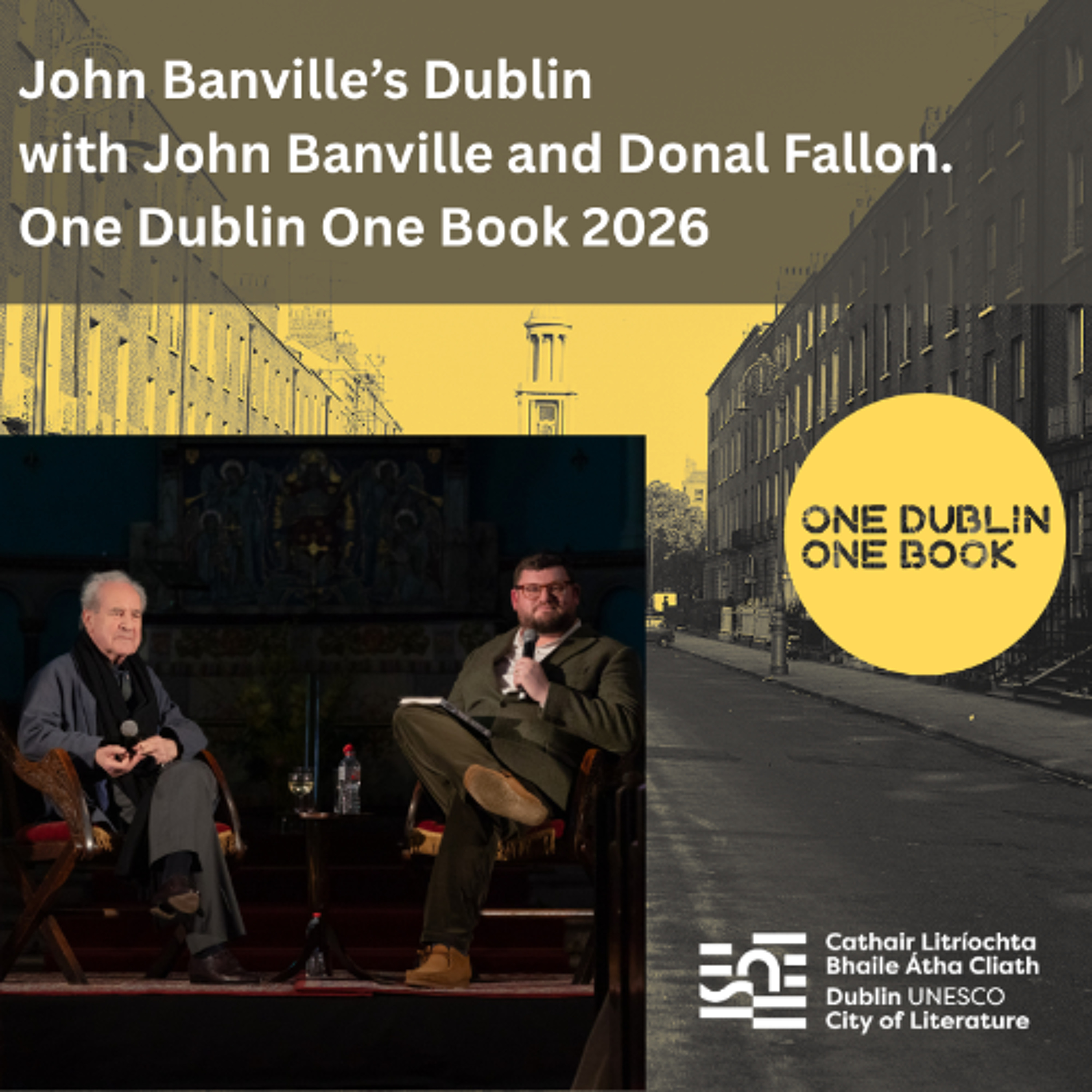 John Banville’s Dublin with John Banville and Donal Fallon. One Dublin One Book 2026 episode artwork