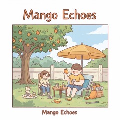 FDD368 – Mango Echoes