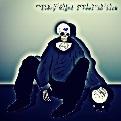 Stream Every Night I Feel So Sick - DerpDP by DerpDP | Listen online for  free on SoundCloud