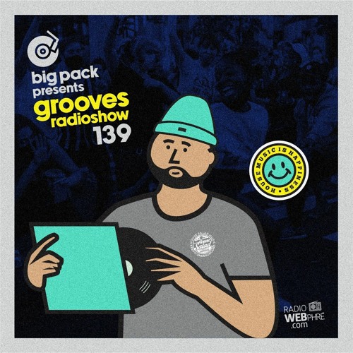 Big Pack presents Grooves Radioshow 139