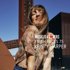 Fresh Faces 75 // Kristy Harper [Musicis4Lovers.com]