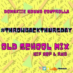 #THROWBACKTHURSDAY OLD SCHOOL MIX