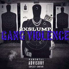 GANG VIOLENCE( PROD. NOURYJ)