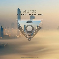 PREMIERE: Well Tone - One Night In Abu Dhabi (Quenions Remix) [Seta Label]