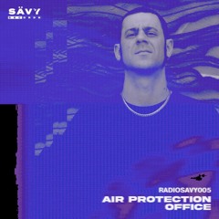 RADIOSAVY005 - AIR PROTECTION OFFICE