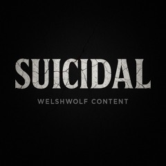 SUICIDAL