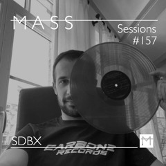 MASS Sessions #157 | SDBX
