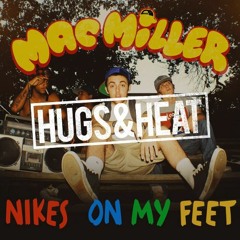 Nikes On My Feet (Hugs & Heat Rework)