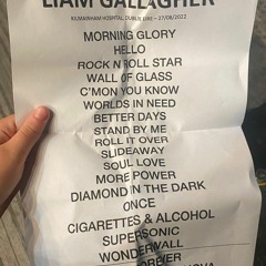 Liam Gallagher - Roll It Over - Royal Hospital Kilmainham; Dublin 27th August 2022 [johnky MASTER]