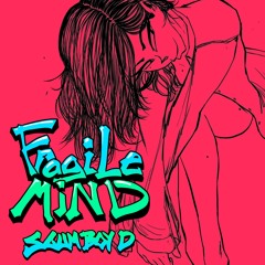 Fragile Mind