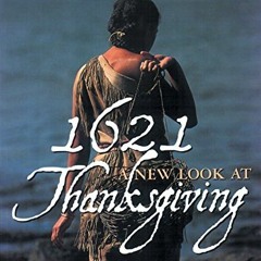 [Download] EPUB 📰 1621: A New Look at Thanksgiving by  Catherine O'Neill Grace,Sisse