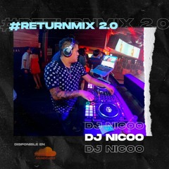 DJ NICOO #RETURNMIX 2.0