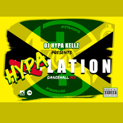 Hypalation - Summer 2020 Isolation Dancehall Mix