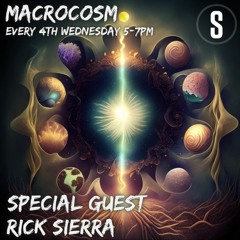 Macrocosm March 2024 Rick Sierra Guest Mix