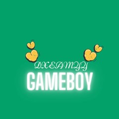 Dxeamyy - Gameboy 2