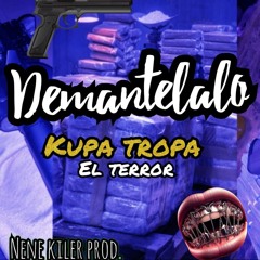 Kupa Tropa El Terror - Demantelalo.mp3