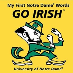 View EBOOK EPUB KINDLE PDF My First Notre Dame Words Go Irish by  Connie McNamara 📚