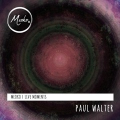 MEOKO Live Moments with Paul Walter - recorded @ Tante Emma, Innsbruck (02/11/2019)