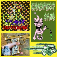 LIL_MISS_ODAXELAGNIA @ CHADFEST2K20