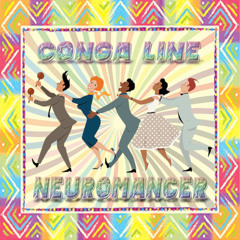 Neuromancer - Conga Line [Latin House]
