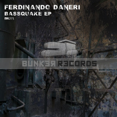 [ASG BR271] Ferdinando Daneri - Bassquake EP Preview
