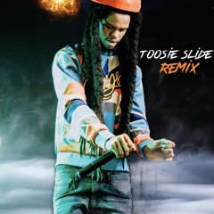 Toosie Slide Remixx