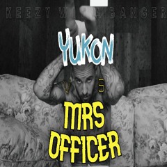 YUKON (Mrs. Officer Remix) FULL VERSION