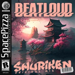 Beatloud - Shuriken [Out Now]