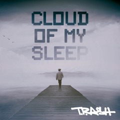 Cloud of My Sleep | acoustic