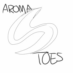 aroma toes