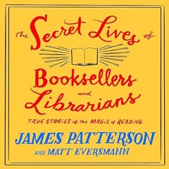 Secret Lives of Librarians and Booksellers