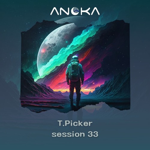 Anoka 33 - T.Picker - Anoka Sessions