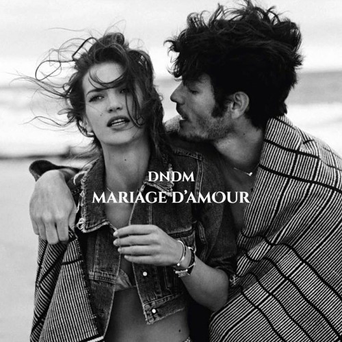 DNDM - Mariage D’Amour (Original Mix)