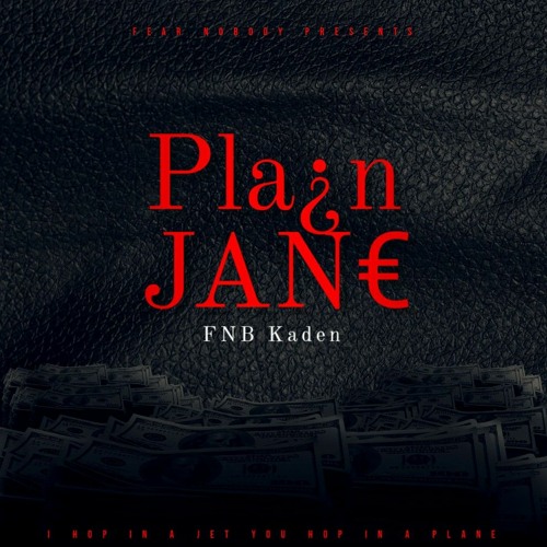 FNB Kaden - Plain Jane (Official Audio) prod: Donnie Katana