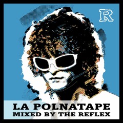 Michel Polnareff - La Polnatape [MIXED BY THE REFLEX]