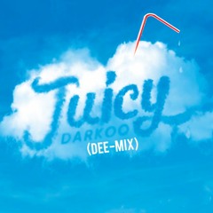 Sketch Dee - Juicy (Brown Skin Like Eva) [Darkoo Remix]