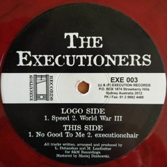The Executioners - No Good To Me