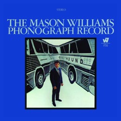 Edição #127 - Mason Williams - The Mason Williams Phonograph Record