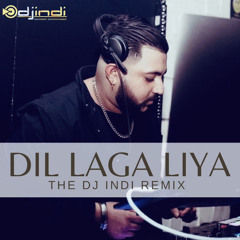 DJ INDI || DIL LAGA LIYA (Dub Remix)