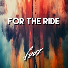 For The Ride (prod. Ivory)