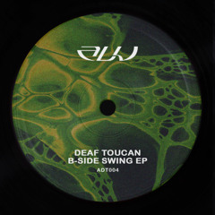 ASW Premiere: Deaf Toucan - Euro Bliss [ADT004]