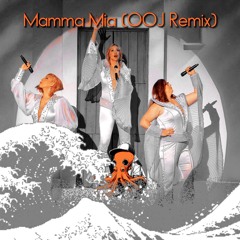 Mamma Mia (OOJ Remix) - ABBA