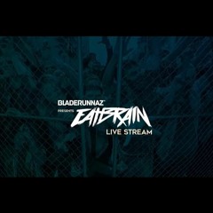 EATBRAIN Podcast 115 by Cod3x / @ Bladerunnaz pres. Eatbrain Live Stream