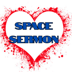 Space Sermon