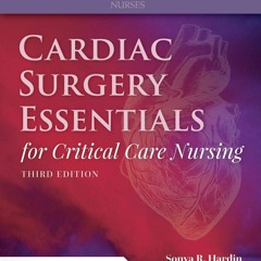 Ebook Dowload Cardiac Surgery Essentials For Critical Care Nursing Full Version