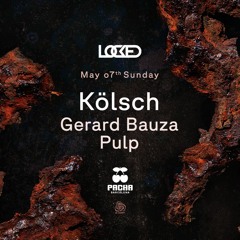 2023 - 05. PULP LOCKED PACHA SIGHT KOLSCH WARM UP 122.BPM