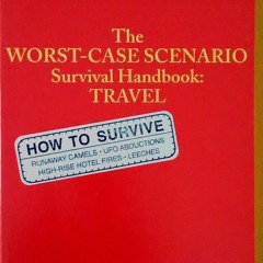 read the worst case scenario survival handbook: travel